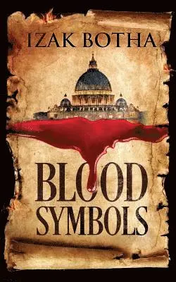 Izak Botha - Blood Symbols, Häftad. Tillgänglighet: Lägg i varukorg