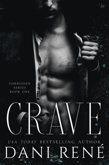 Dani Rene - Crave: A Dark Captive Romance, E-bok