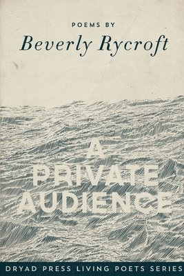 Beverly Rycroft - Private Audience, Häftad