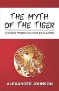 The Myth of the Tiger