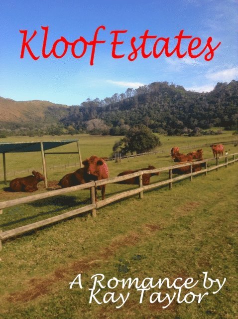 Kay Taylor - Kloof Estates, E-bok