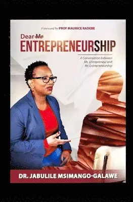 Jabulile Msimango-Galawe - Dear Mr ENTREPRENEURSHIP, Häftad. Tillgänglighet: Lägg i varukorg