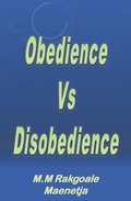 Obedience vs Disobedience