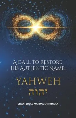 Siyani Marima - A Call to Restore His Authentic Name: Yahweh, Häftad. Tillgänglighet: Lägg i varukorg