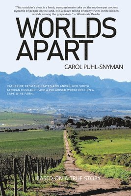 Carol Puhl-Snyman - Worlds Apart, Häftad