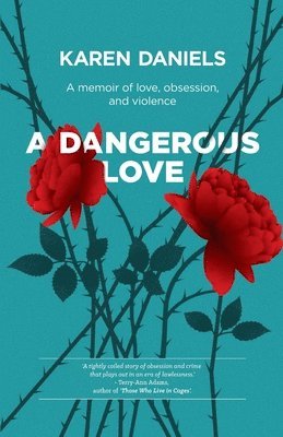 Karen Daniels - Dangerous Love, Häftad
