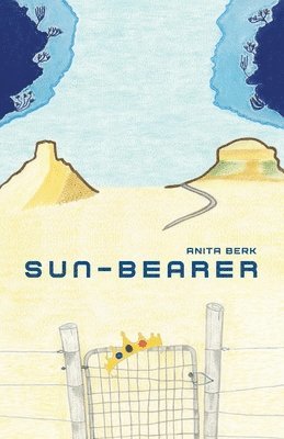 Anita Berk - Sun-Bearer, Häftad