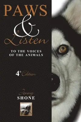 Jenny Shone - Paws & Listen to the Voices of the Animals 4th Edition, Häftad. Tillgänglighet: Lägg i varukorg