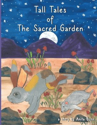 Anita Bunn - Tall Tales of the Sacred Garden Part Three, Häftad