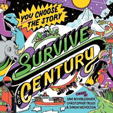 Sam Beckbessinger, Christopher Trisos, Simon Nicholson - Survive the Century, Häftad