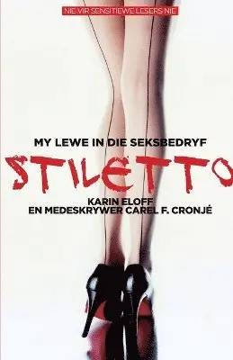 Carel F. Cronje, Karin Eloff - Stiletto, Häftad. Tillgänglighet: Lägg i varukorg