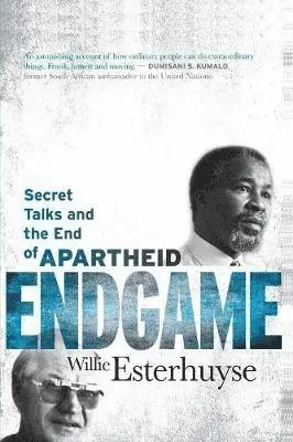 Willie Esterhuyse - Endgame: Secret Talks and the End of Apartheid, Häftad. Tillgänglighet: Lägg i varukorg