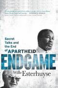 Endgame: Secret Talks and the End of Apartheid