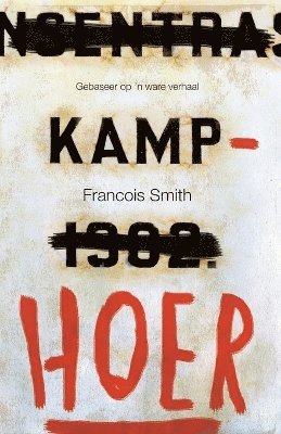 Francois Smith - Kamphoer, Häftad