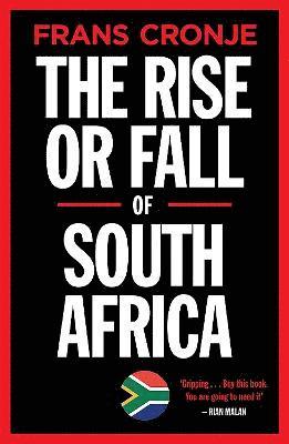 Frans Cronje - Rise or Fall of South Africa, Häftad. Tillgänglighet: Tillfälligt slut