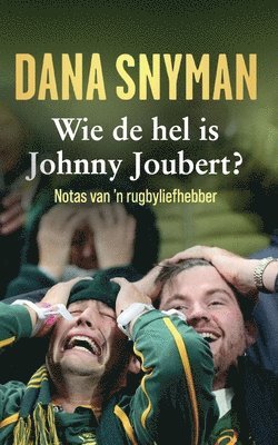 Dana Snyman - Wie de hel is Johnny Joubert?, Häftad