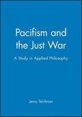 Pacifism and the Just War