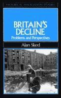 Alan Sked - Britain's Decline, Häftad. Tillgänglighet: Lägg i varukorg