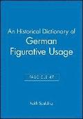 An Historical Dictionary of German Figurative Usage, Fascicle 47