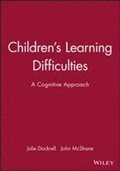 Childrens learning difficulties - a cognitive approach