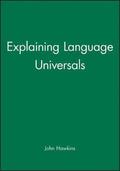 Explaining Language Universals