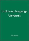 Explaining Language Universals