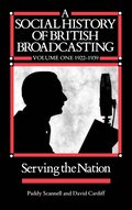 A Social History of British Broadcasting