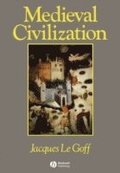 Medieval Civilization 400 - 1500