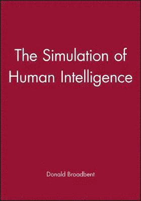 Simulation of Human Intelligence
