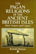 The Pagan Religions of the Ancient British Isles