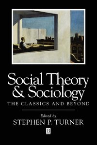 Social Theory and Sociology