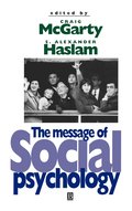 The Message of Social Psychology