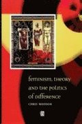 Feminism, Theory and the Politics of Difference