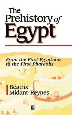 Beatrix Midant-Reynes - Prehistory of Egypt, Inbunden. Tillgänglighet: Lägg i varukorg