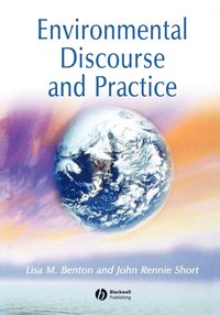 Environmental Discourse and Practice