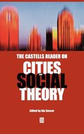 Castells Reader on Cities and Social Theory