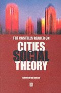 Castells Reader on Cities and Social Theory