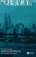 Twentieth-Century American Poetry