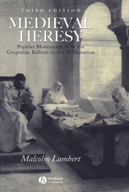 Malcolm Lambert - Medieval Heresy, Häftad