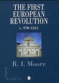 The First European Revolution - c 970-1215