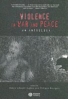 Violence in War and Peace