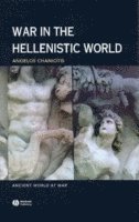 War in the Hellenistic World av Angelos Chaniotis, Chaniotis