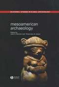 Mesoamerican Archaeology