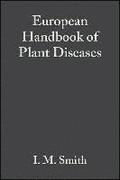 European Handbook of Plant Diseases