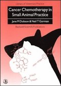 Cancer Chemotherapy in Small Animal Practice