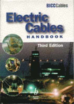 BICC Cables Ltd - Electric Cables Handbook, Inbunden