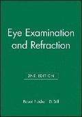 Eye Examination and Refraction