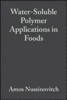 Amos Nussinovitch - Water-Soluble Polymer Applications in Foods, Inbunden. Tillgänglighet: Lägg i varukorg