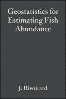Geostatistics for Estimating Fish Abundance