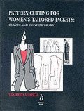 Pattern Cutting for Women's Tailored Jackets